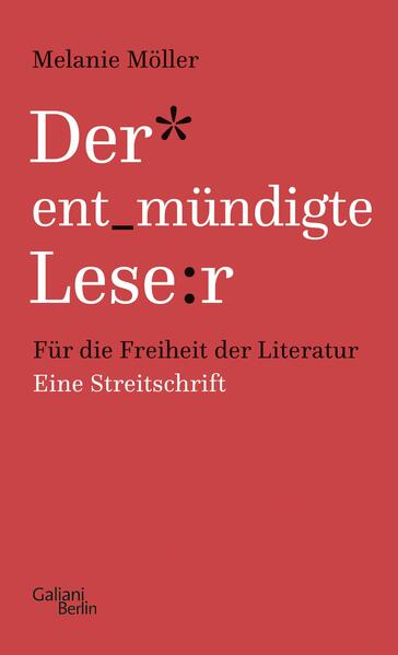Produktbild: Der entmündigte Leser | Melanie Möller