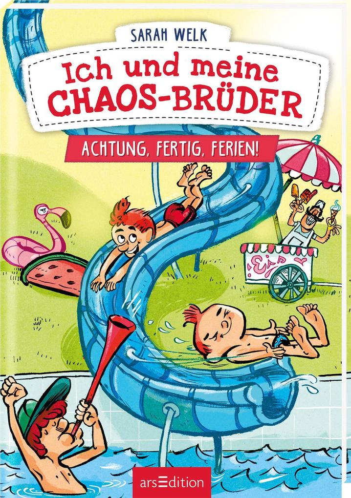 Produktbild: Ich und meine Chaos-Brüder - Achtung, fertig, Ferien! (Ich und meine Chaos-Brüder 4) | Sarah Welk
