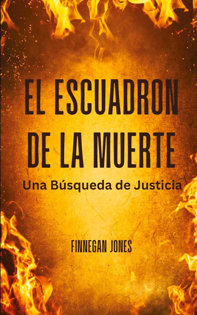 Produktbild: El Escuadrón de la Muerte | Finnegan Jones