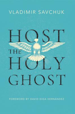 Produktbild: Host the Holy Ghost | Vladimir Savchuk