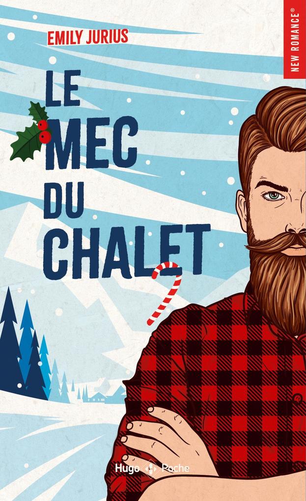 Produktbild: Le mec du chalet | Emily Jurius