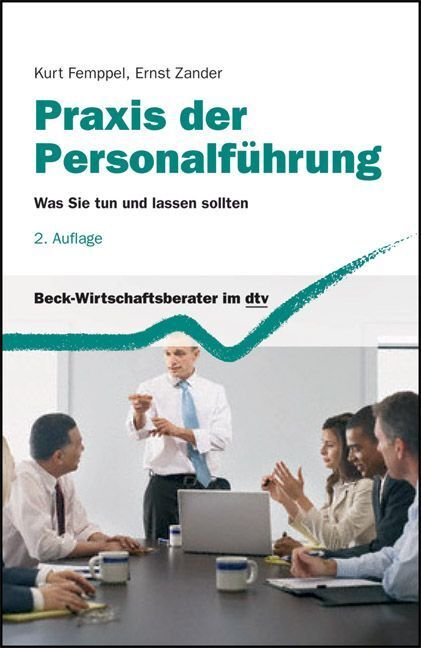 Produktbild: Praxis der Personalführung | Kurt Femppel, Ernst Zander