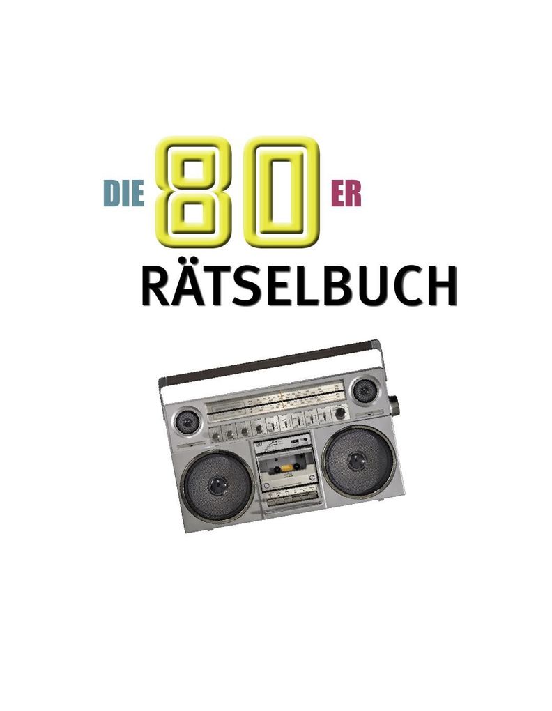 Weitere Ansicht: Die 80er Rätselbuch