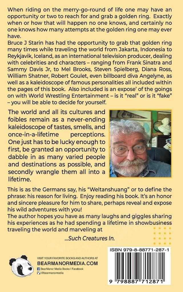 Weitere Ansicht: ...Such Creatures In! - Fifty Years of Cavorting with Characters and Creatures in International Showbusiness (hardback) | Bruce J. Starin