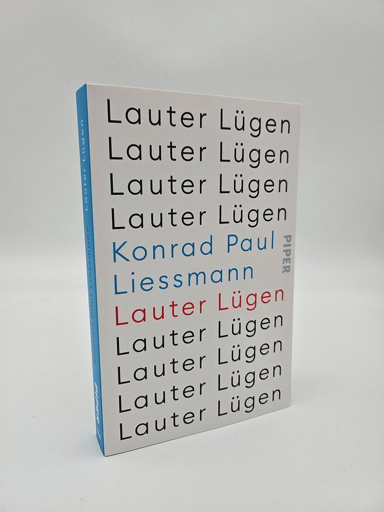 Weitere Ansicht: Lauter Lügen | Konrad Paul Liessmann