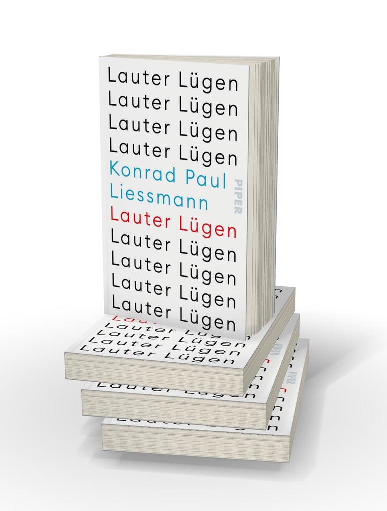 Weitere Ansicht: Lauter Lügen | Konrad Paul Liessmann
