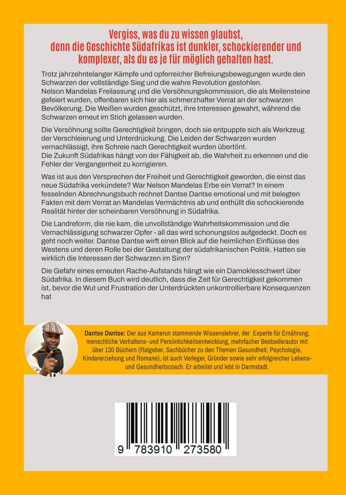 Weitere Ansicht: Nelson Mandela - die nicht vollendete Revolution und der gestohlene Sieg der Schwarzen | Dantse Dantse