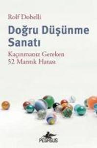 Produktbild: Dogru Düsünme Sanati | Rolf Dobelli