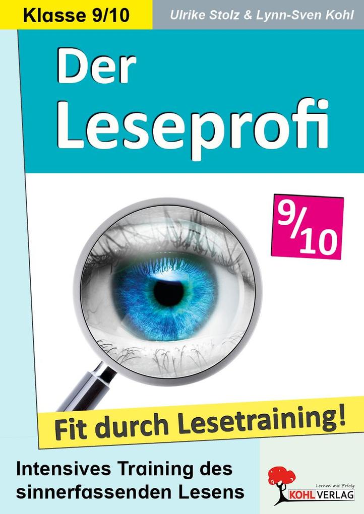 Produktbild: Der Leseprofi - Fit durch Lesetraining / Klasse 9-10 | Ulrike Stolz, Lynn-Sven Kohl