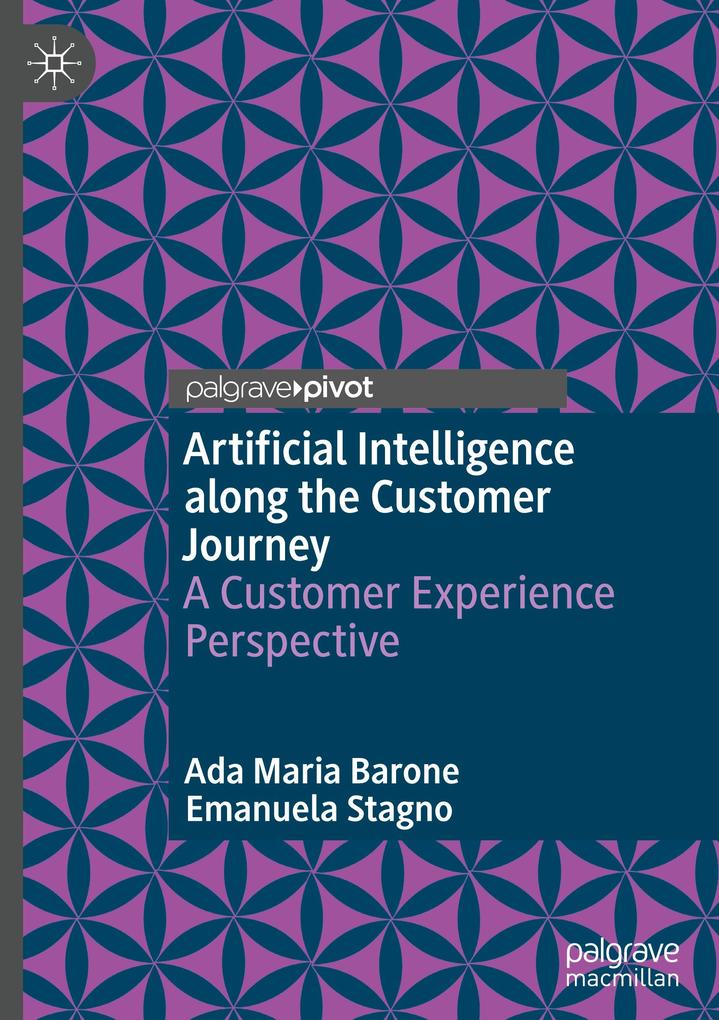 Produktbild: Artificial Intelligence along the Customer Journey | Ada Maria Barone, Emanuela Stagno