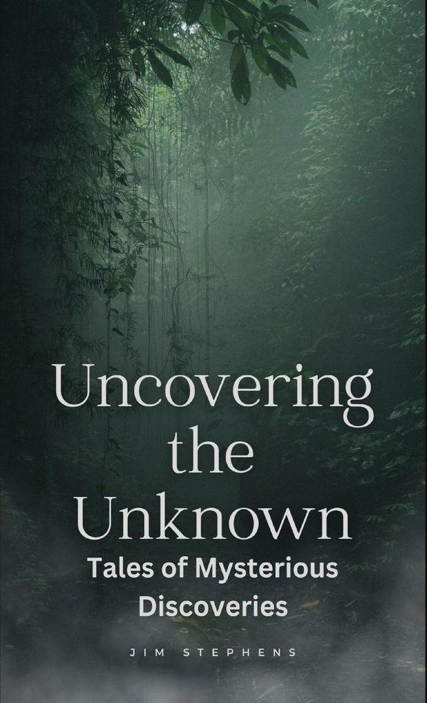 Produktbild: Uncovering the Unknown | Jim Stephens