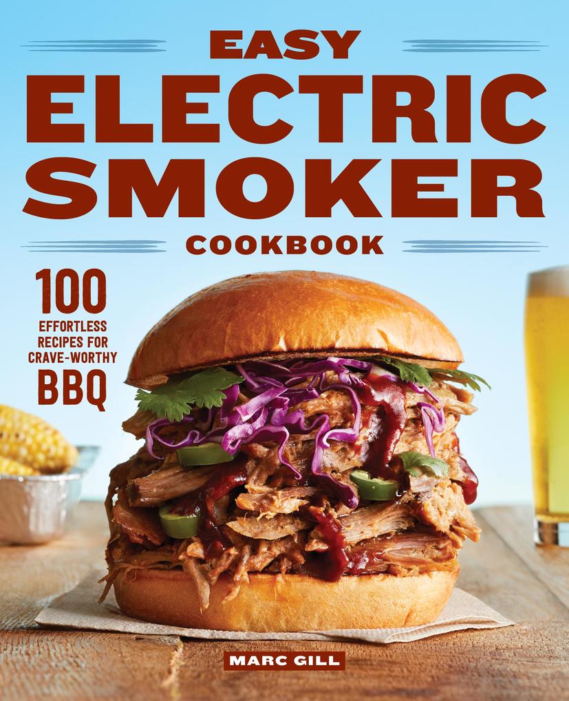 Produktbild: Easy Electric Smoker Cookbook | Marc Gill