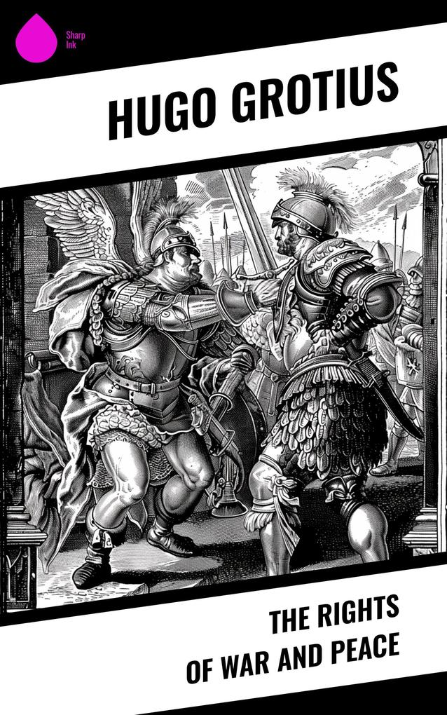 Produktbild: The Rights of War and Peace | Hugo Grotius