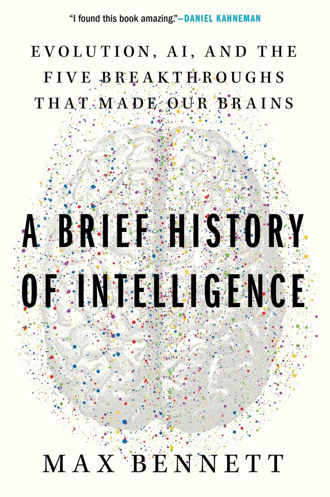 Produktbild: A Brief History of Intelligence | Max S Bennett