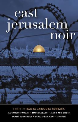 Produktbild: East Jerusalem Noir | Rawya Jarjoura Burbara