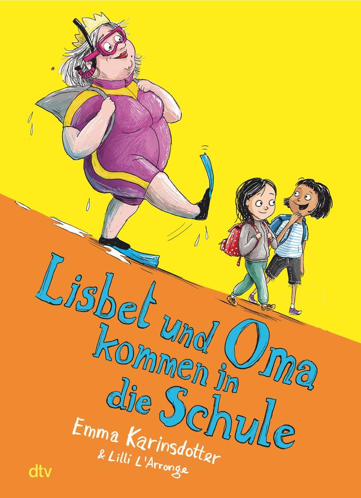 Produktbild: Lisbet und Oma kommen in die Schule | Emma Karinsdotter