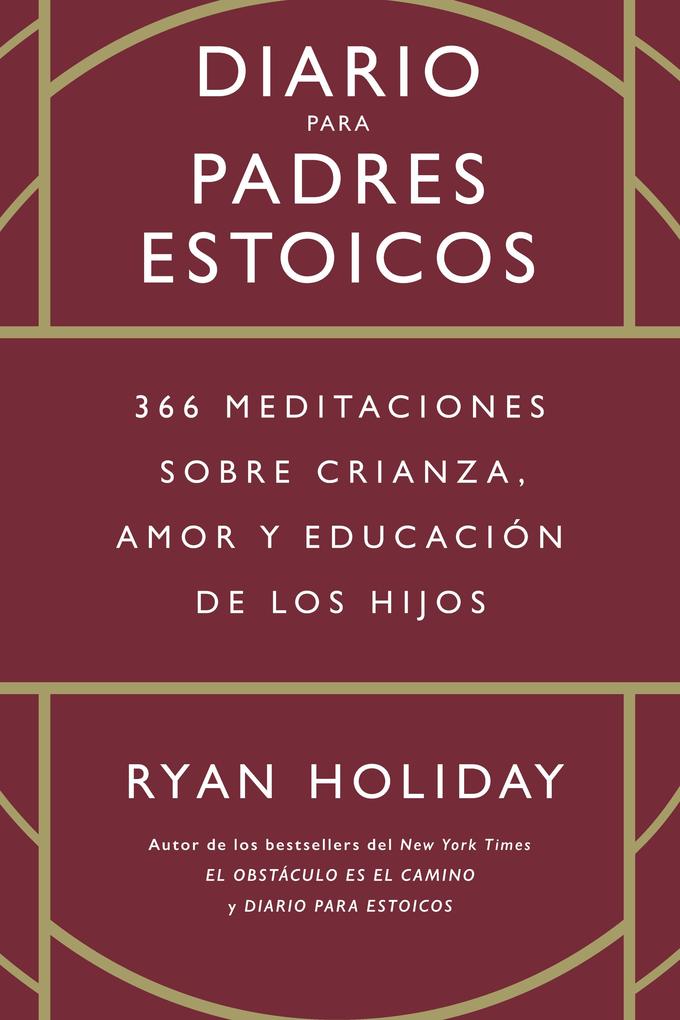Produktbild: Diario para padres estoicos | Ryan Holiday