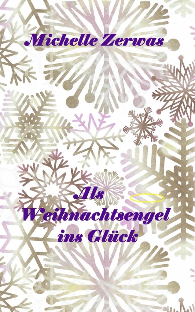 Produktbild: Als Weihnachtsengel ins Glück | Michelle Zerwas