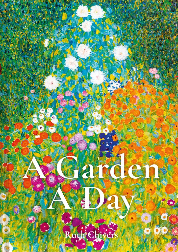 Produktbild: A Garden A Day | Ruth Chivers
