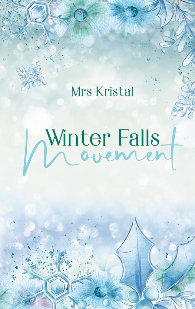 Produktbild: Winter Falls Movement | Mrs Kristal
