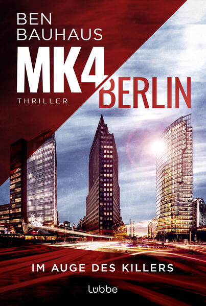 Produktbild: MK4 Berlin - Im Auge des Killers | Ben Bauhaus