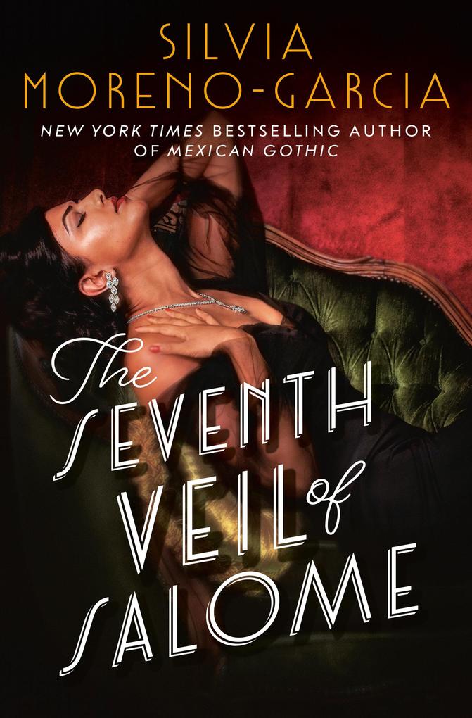Produktbild: The Seventh Veil of Salome | Silvia Moreno-Garcia