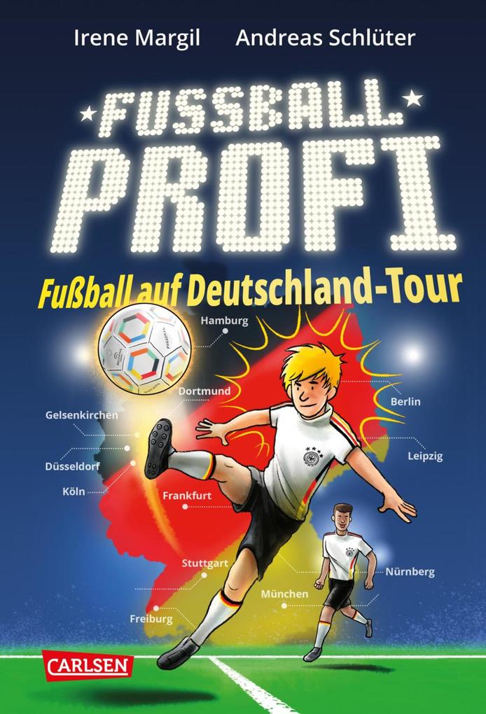 Produktbild: Fußballprofi 5: Fußballprofi - Fußball auf Deutschland-Tour | Andreas Schlüter, Irene Margil