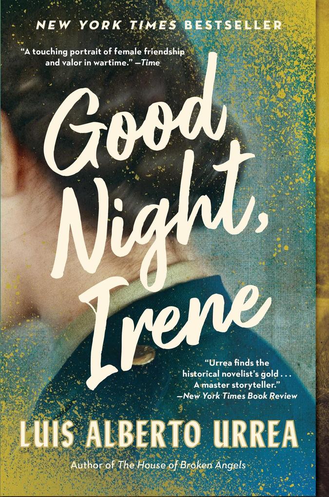Produktbild: Good Night, Irene | Luis Alberto Urrea