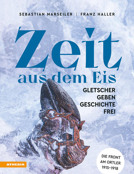 Produktbild: Zeit aus dem Eis | Franz Josef Haller, Sebastian Marseiler