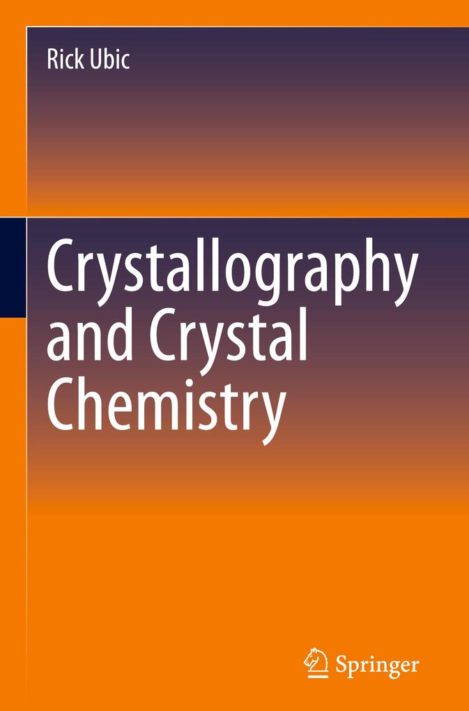 Produktbild: Crystallography and Crystal Chemistry | Rick Ubic