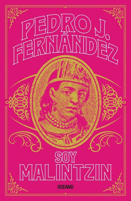 Produktbild: Soy Malintzin | Pedro J Fernández