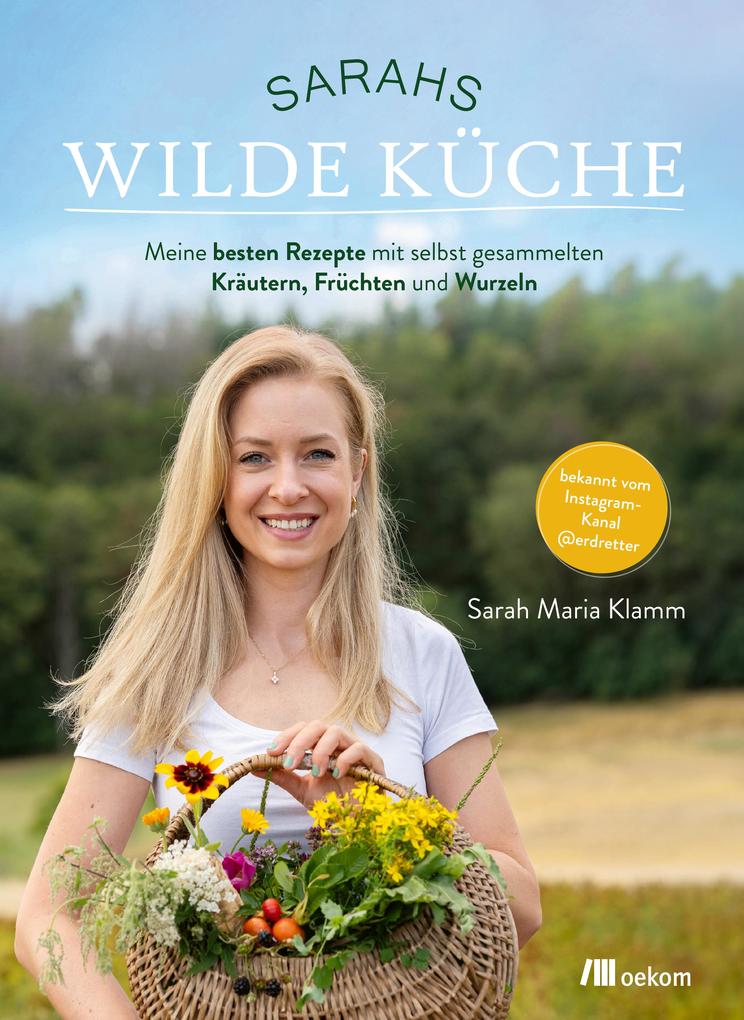 Produktbild: Sarahs wilde Küche | Sarah Maria Klamm