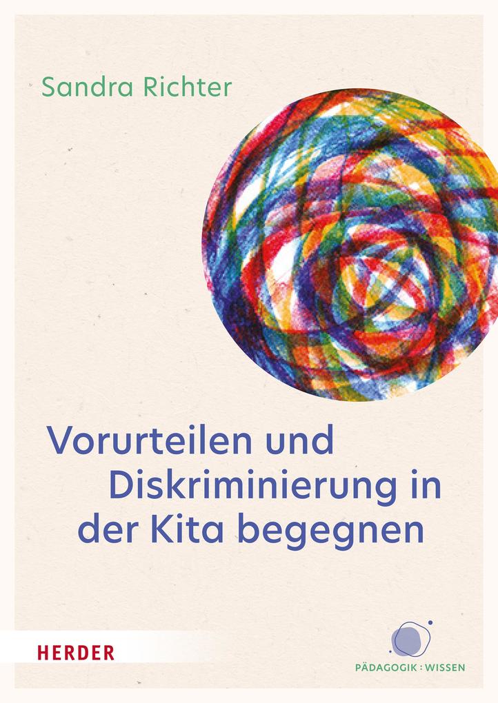 Produktbild: Vorurteilen und Diskriminierung in der Kita begegnen | Sandra Richter