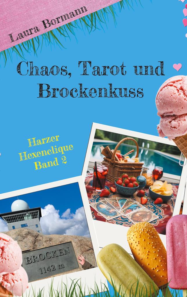 Produktbild: Chaos, Tarot und Brockenkuss | Laura Bormann