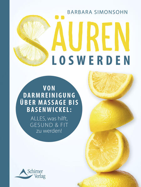 Produktbild: Säuren loswerden | Barbara Simonsohn