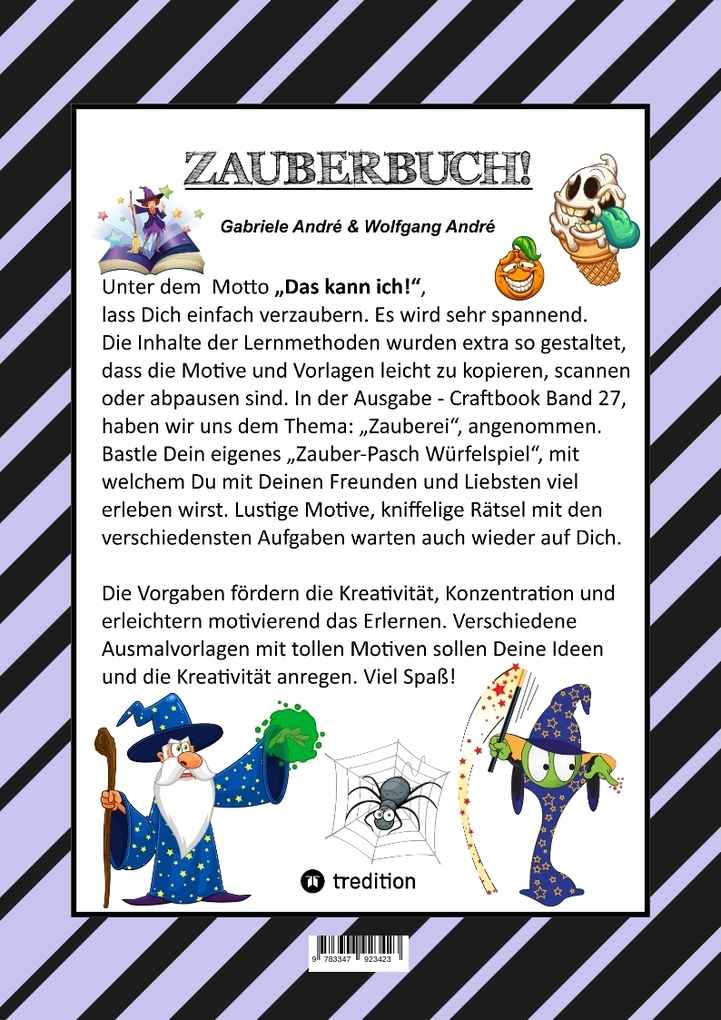 Weitere Ansicht: CRAFTBOOK - 100 SEITEN MAGIE - ZAUBERWÖRTER - ZAUBERSCHRIFT - ZAUBERWÜRFELSPIEL - MAGIER - ZAUBERSPRUCH - RÄTSEL | Gabriele André, Wolfgang André