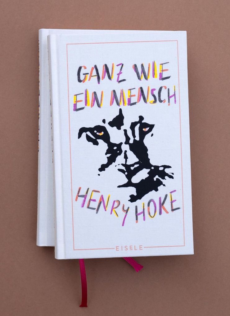 Weitere Ansicht: Ganz wie ein Mensch | Henry Hoke
