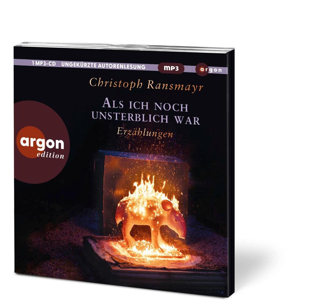 Weitere Ansicht: Als ich noch unsterblich war | Christoph Ransmayr