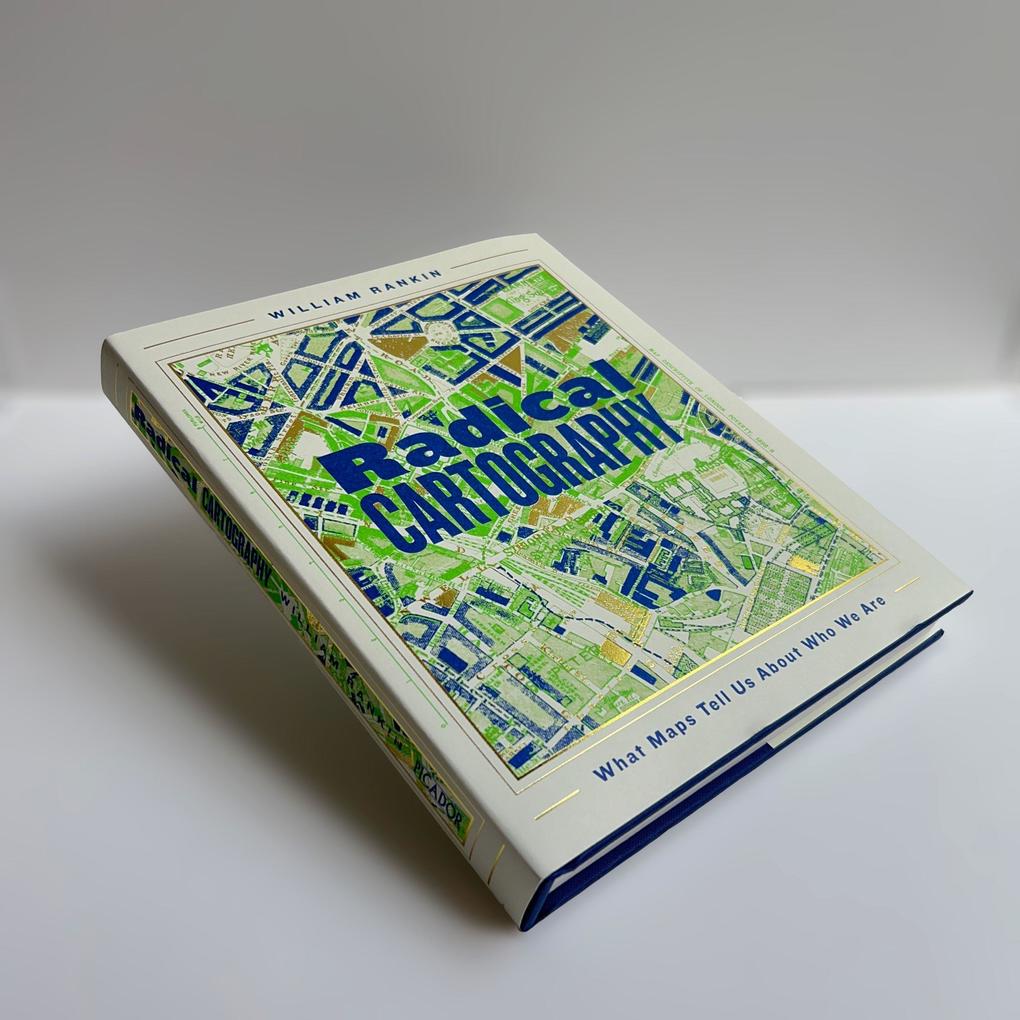 Weitere Ansicht: Radical Cartography | William Rankin