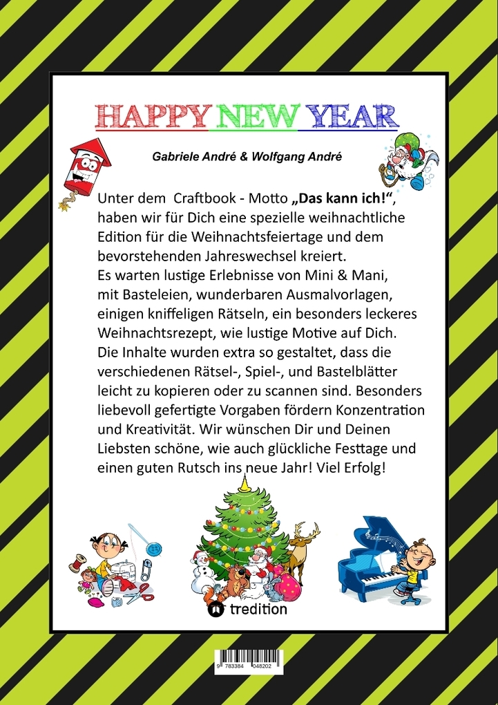 Weitere Ansicht: CRAFTBOOK - JUBILÄUMSAUSGABE - WEIHNACHTEN - WINTERSPORT MIT MINI & MANI - SILVESTER - KNIFFELIGE RÄTSEL - SPIEL | Wolfgang André, Gabriele André