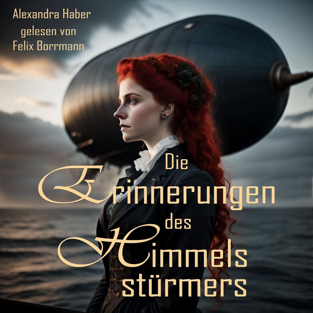 Produktbild: Die Erinnerungen des Himmelsstürmers | Alexandra Haber