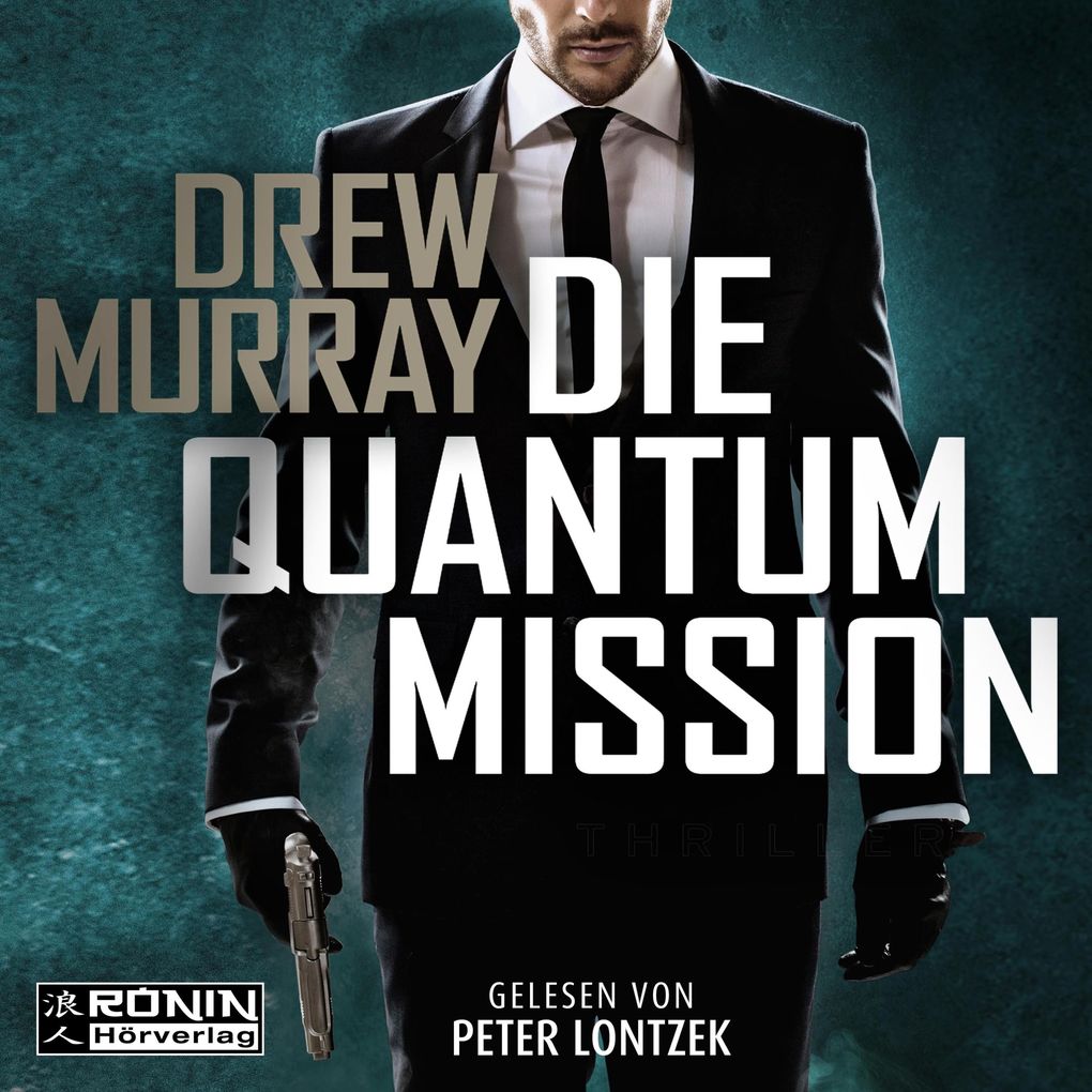 Produktbild: Die Quantum-Mission | Drew Murray
