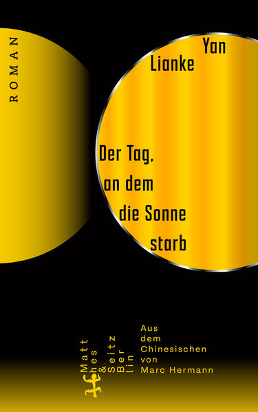 Produktbild: Der Tag, an dem die Sonne starb | Yan Lianke