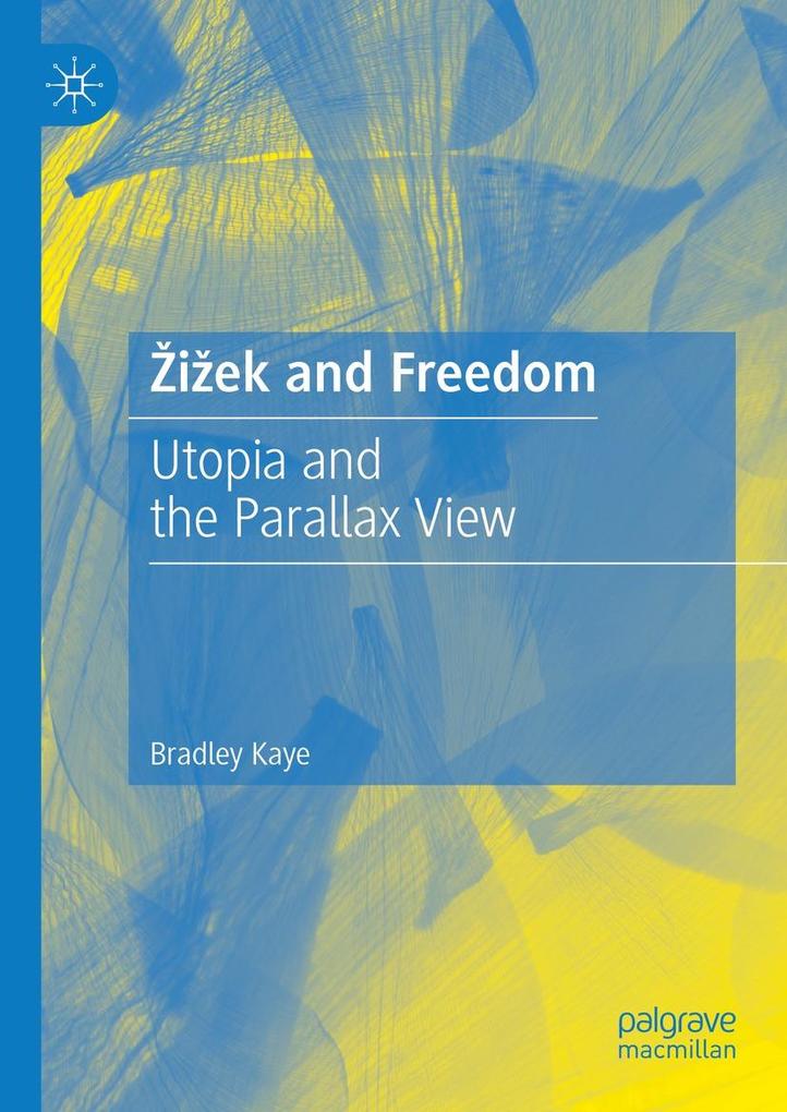 Produktbild: Zizek and Freedom | Bradley Kaye