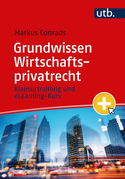 Produktbild: Grundwissen Wirtschaftsprivatrecht | Markus Conrads
