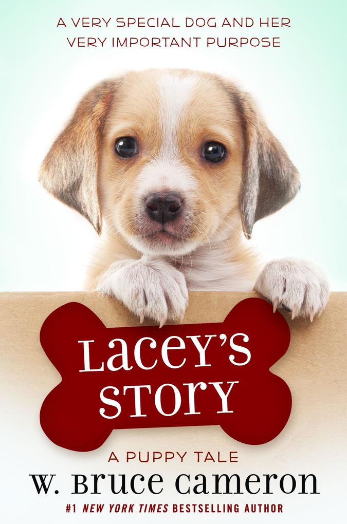 Produktbild: Lacey's Story | W. Bruce Cameron