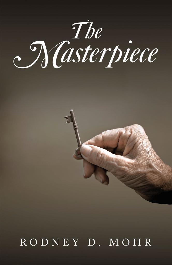 Produktbild: The Masterpiece | Rodney D. Mohr