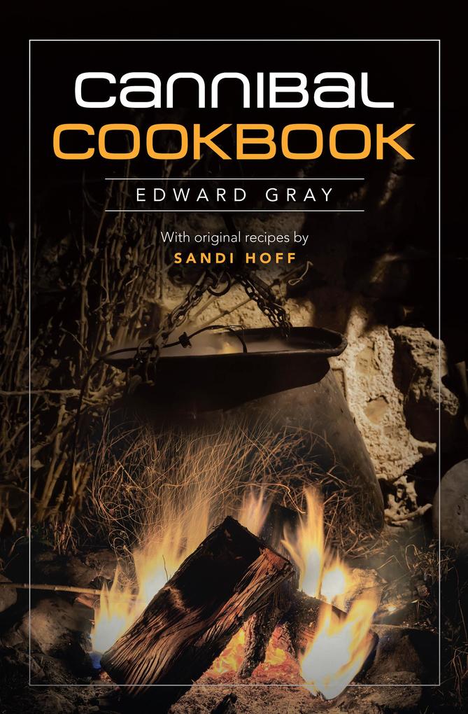 Produktbild: Cannibal Cookbook | Edward Gray