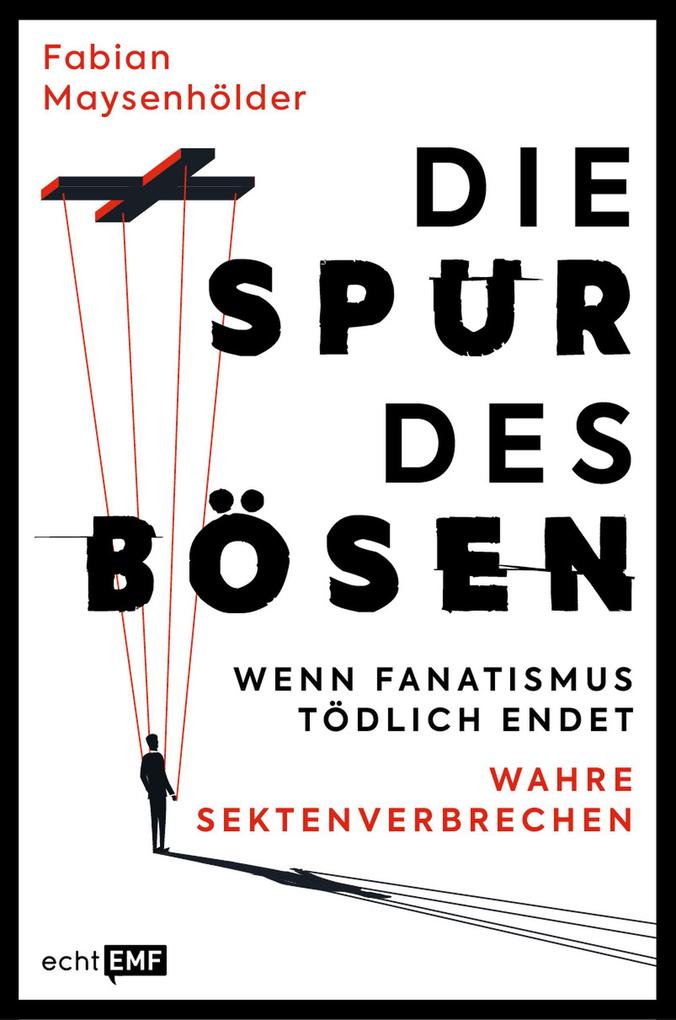 Produktbild: Die Spur des Bösen | Fabian Maysenhölder