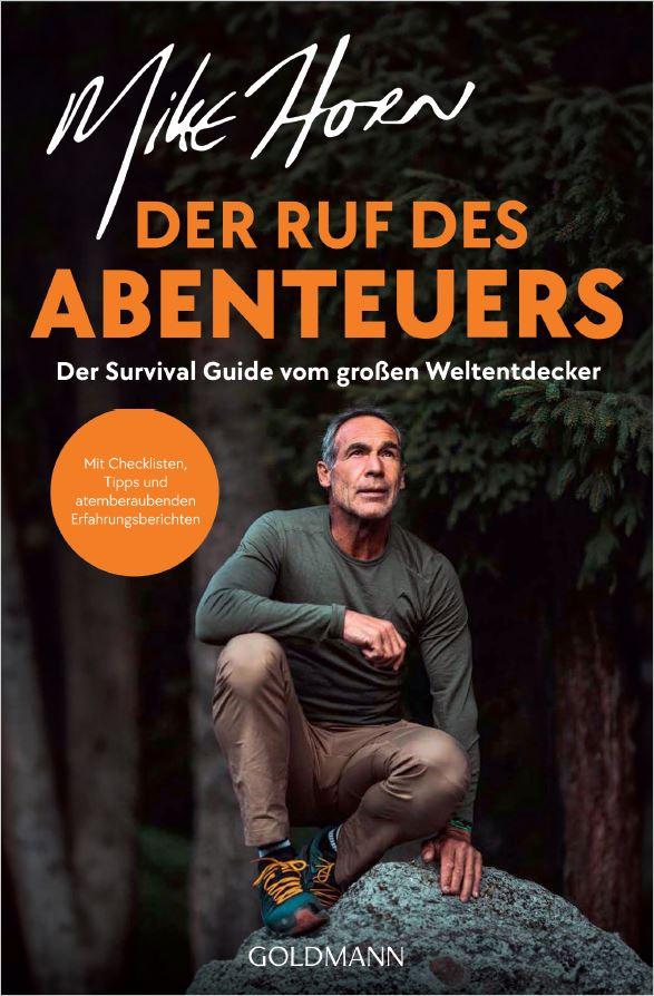 Produktbild: Der Ruf des Abenteuers | Mike Horn
